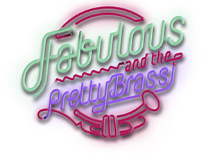 Fabulous & The Pretty Brass